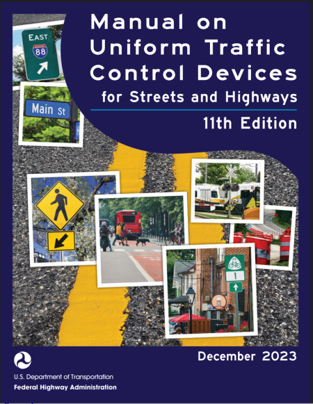 MUTCD 11th Edition Manual On Uniform Traffic Control Devices